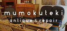 mumokuteki antique&repair